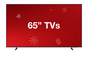 65" TVs starting at&nbsp; $329