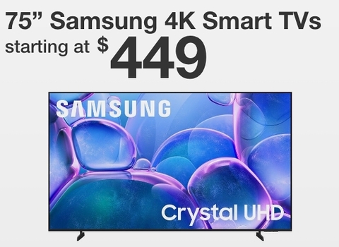 75" Samsung 4K Smart TVs