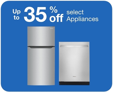 Up to 35% Off select Appliances