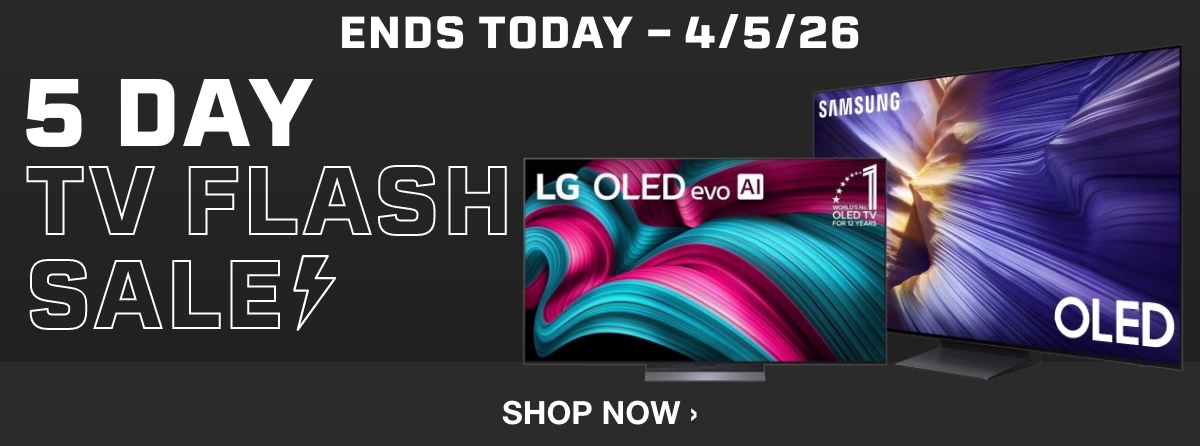 TV Flash Sale - Ends Today