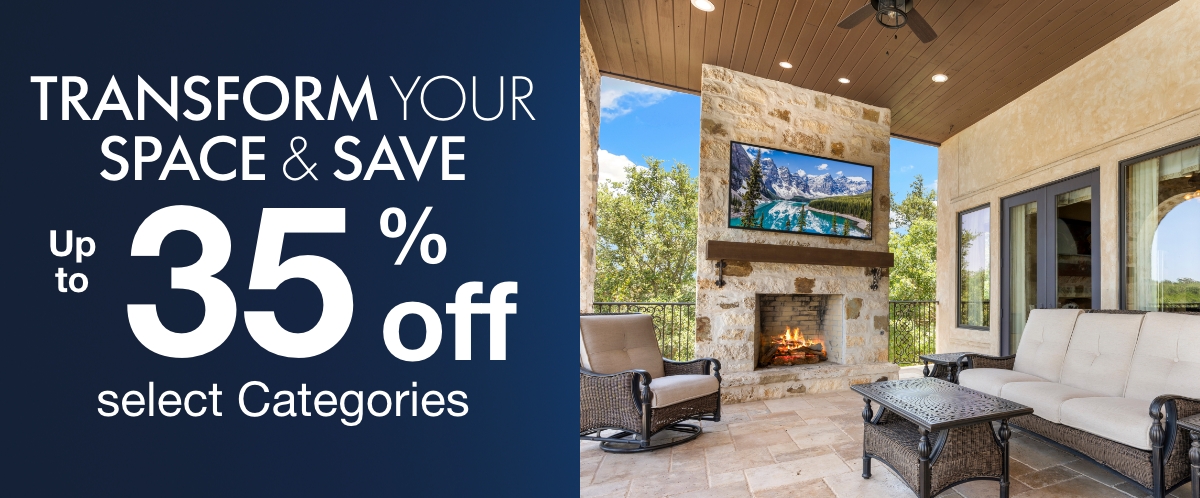 Transform your space and save up to 35% Off