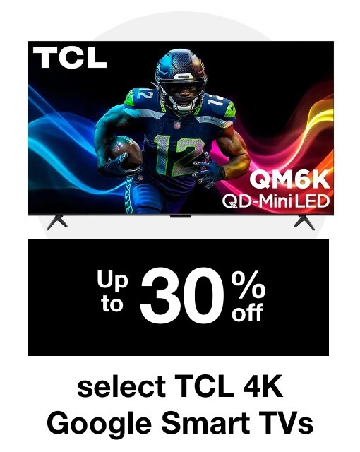 Up to 30% select Google Smart TVs