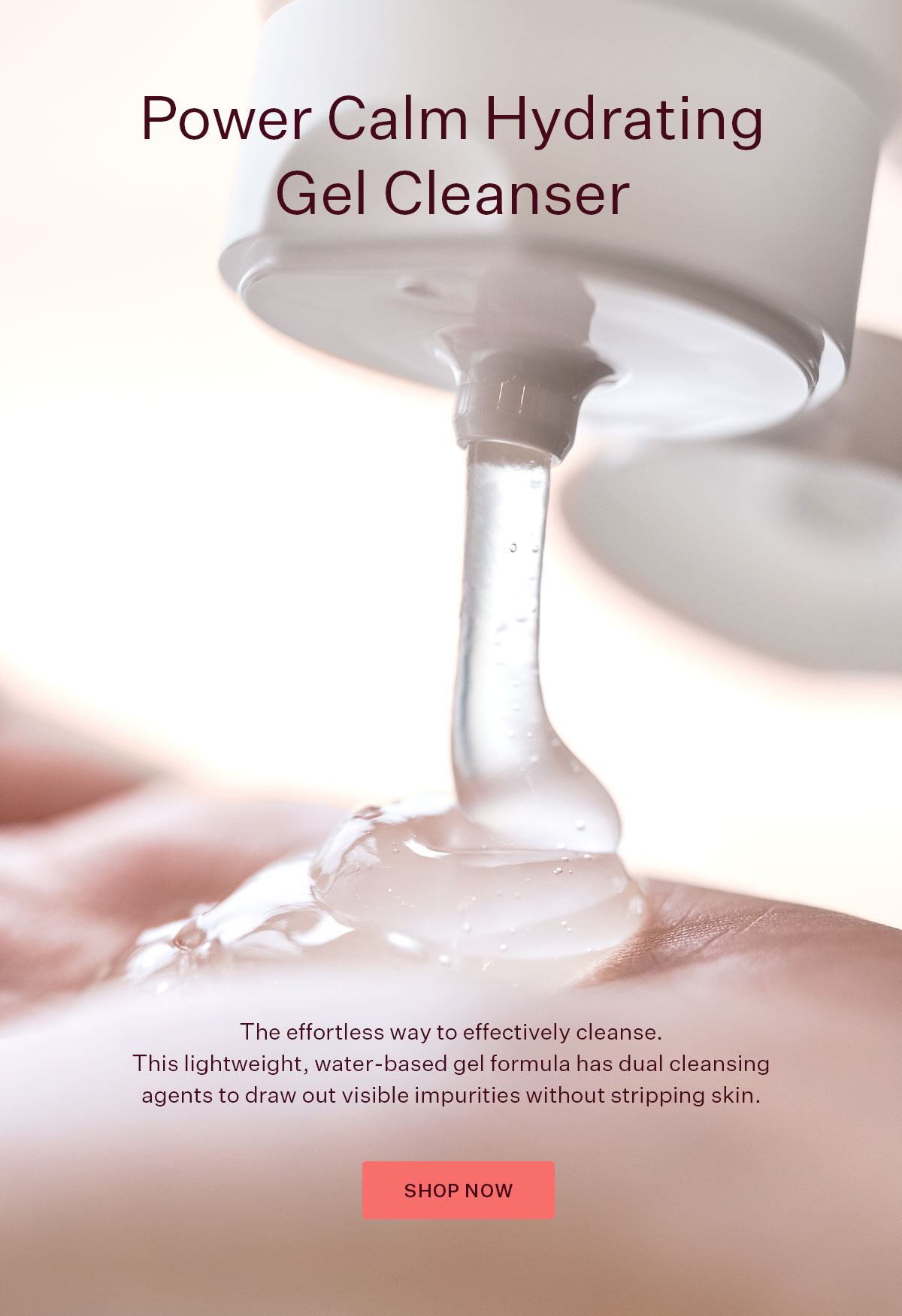 Power Calm Hydrating Gel Cleanser