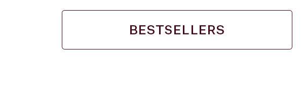 SHOP BESTSELLERS