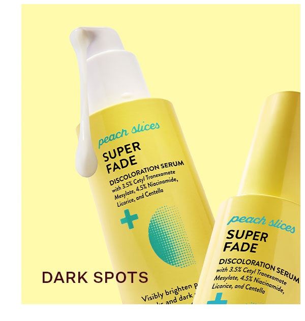 DARK SPOTS