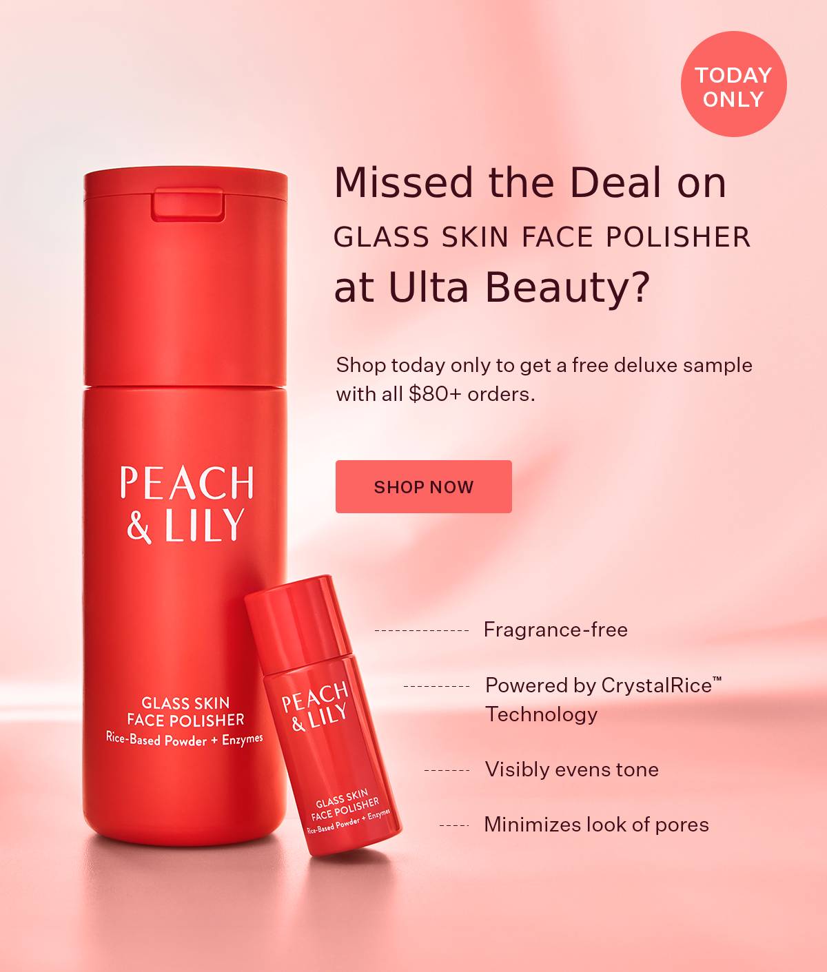 Today only! Get a free deluxe sample Glass Skin Face Polisher with all $80+ orders