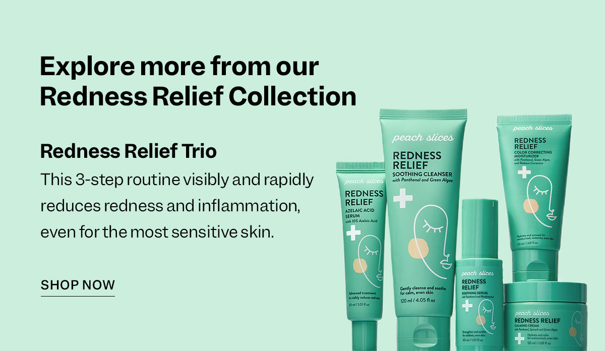 Explore More from our Redness Relief Collection