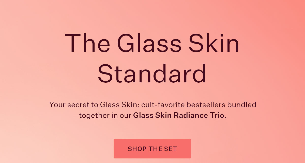 The Glass Skin Standard: Glass Skin Radiance Trio Bundle