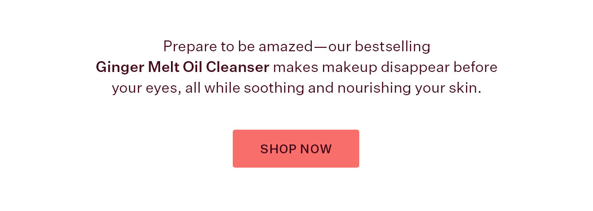 Ginger Melt Oil Cleanser