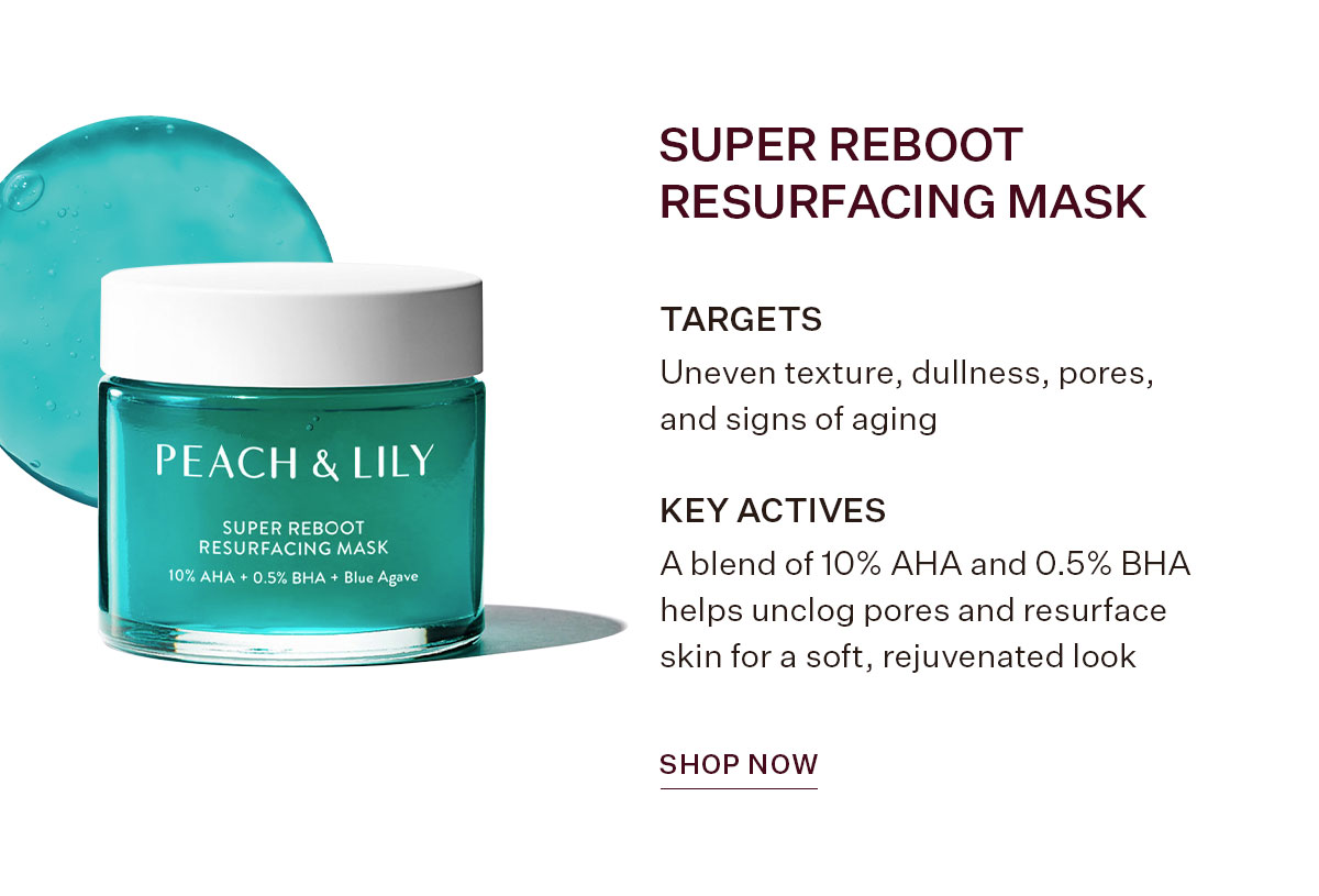 Super Reboot Resurfacing Mask