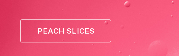 Shop Peach Slices
