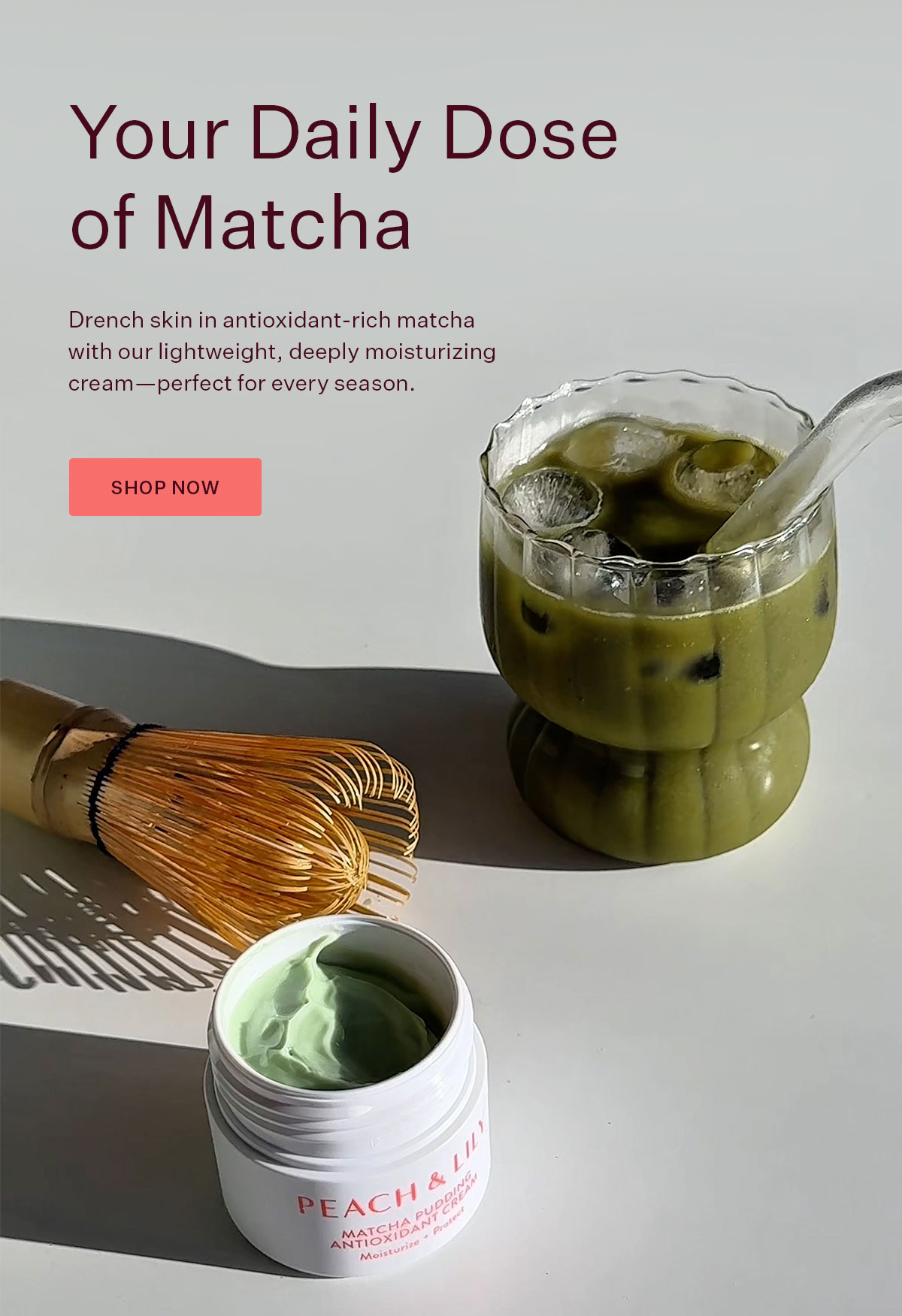 Drench skin in antioxidant-rich matcha with our lightweight, deeply moisturizing cream—perfect for every season.