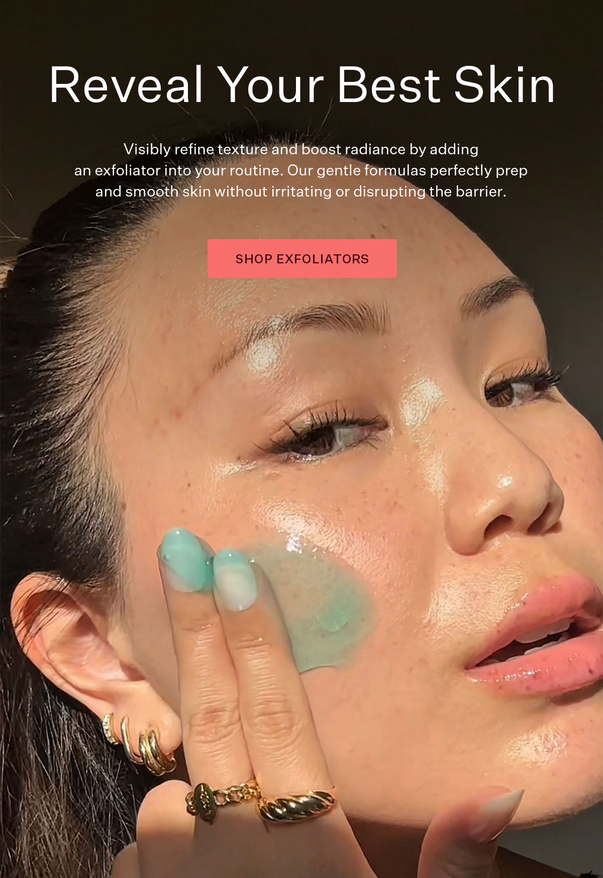 Reveal Your Best Skin