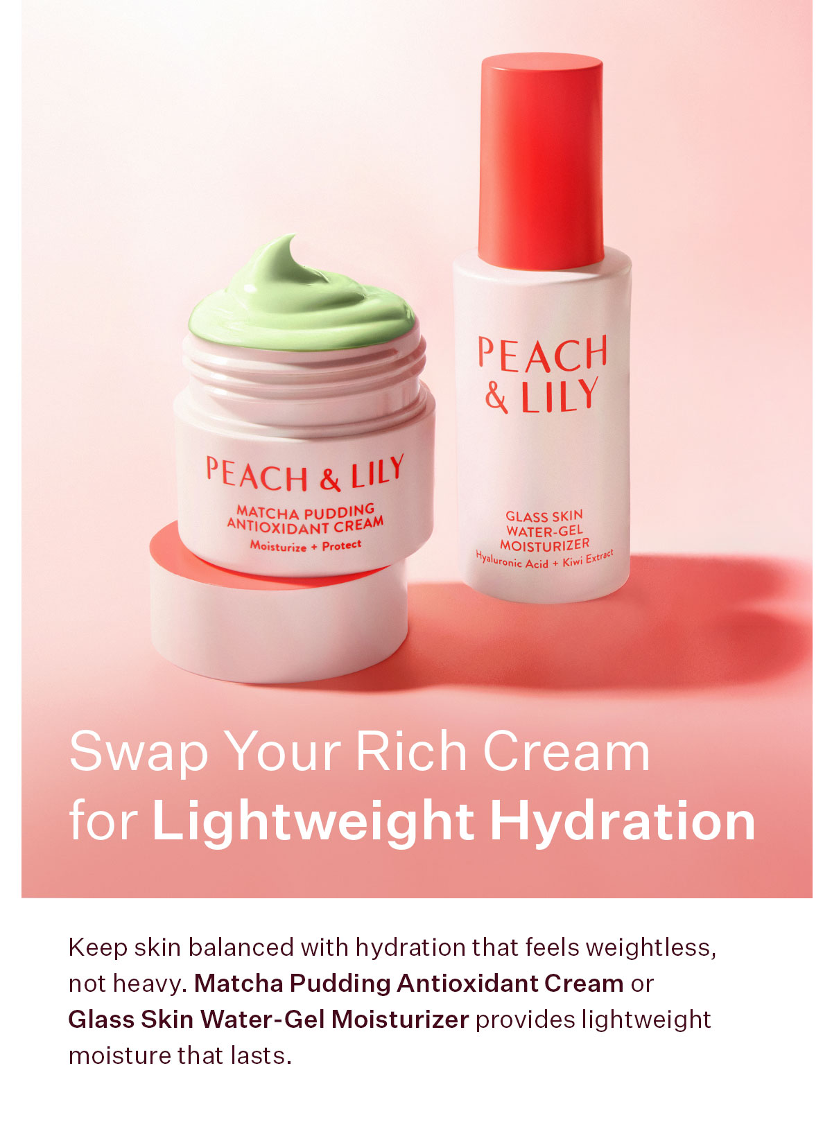 Swap Your Rich Cream for Lightweight Hydration