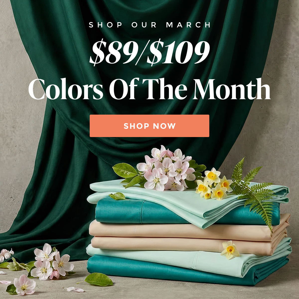 Shop our March $89/$109 Colors of the Month