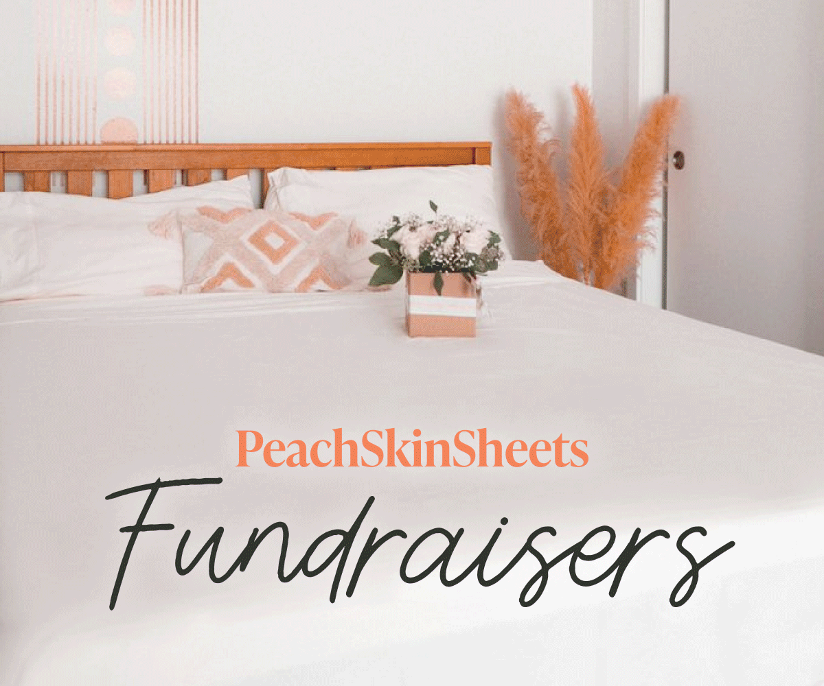 PeachSkinSheets Fundraisers
