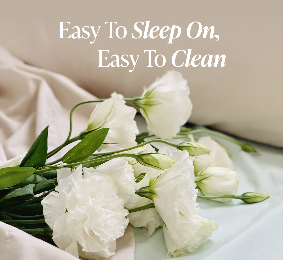 Easy to sleep on, easy to clean