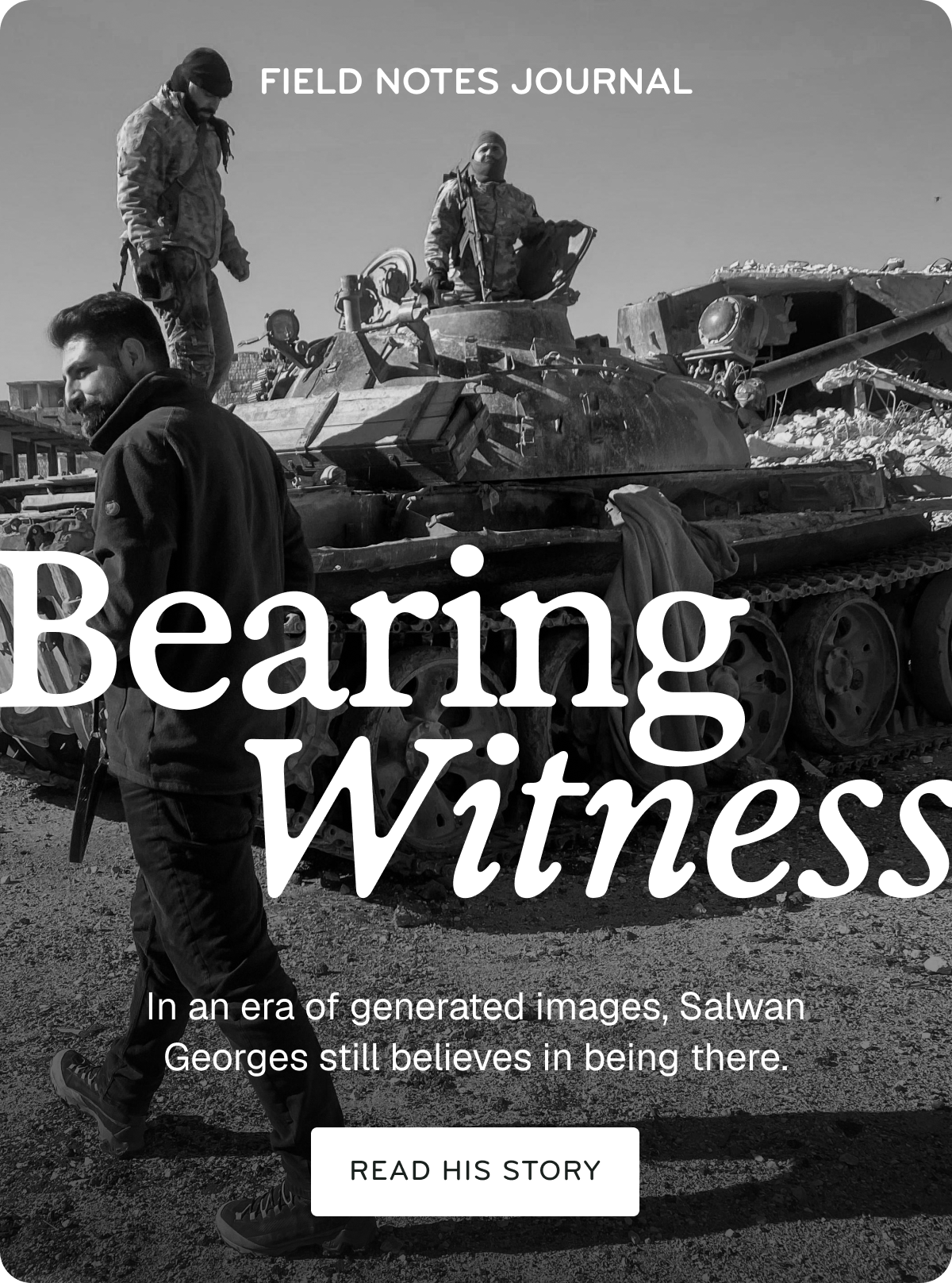 Read our latest Field Note photo essay.