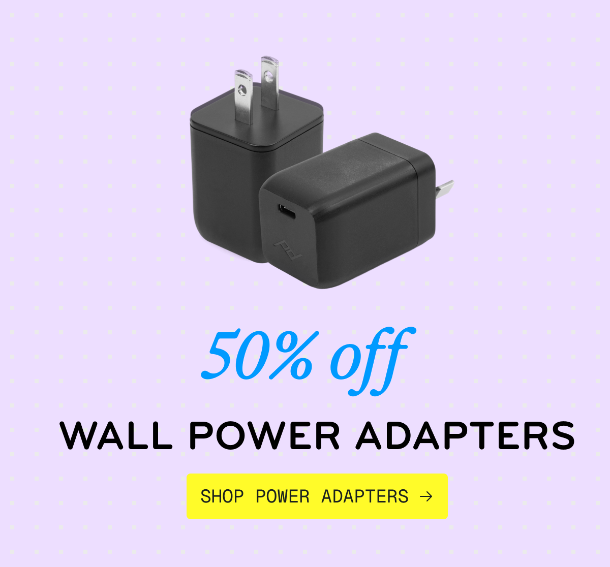 50% off Wall Power Adapters