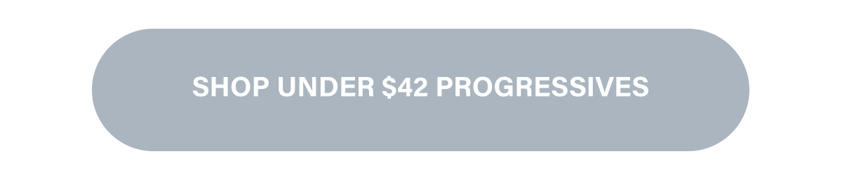 Shop Under $42 Progressives