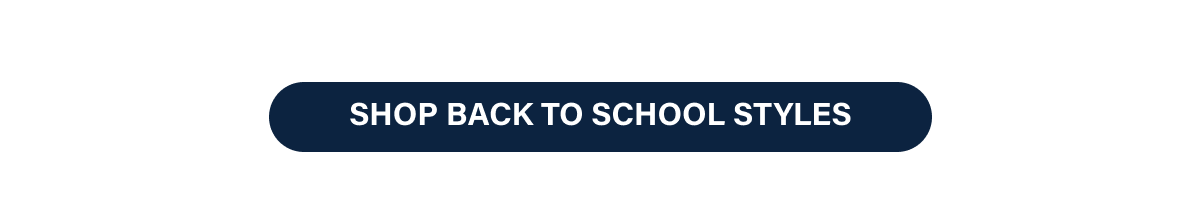 Shop Back To School Styles