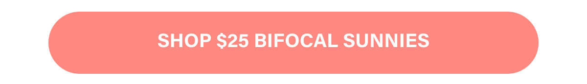 Shop $25 Bifocal Sunnies