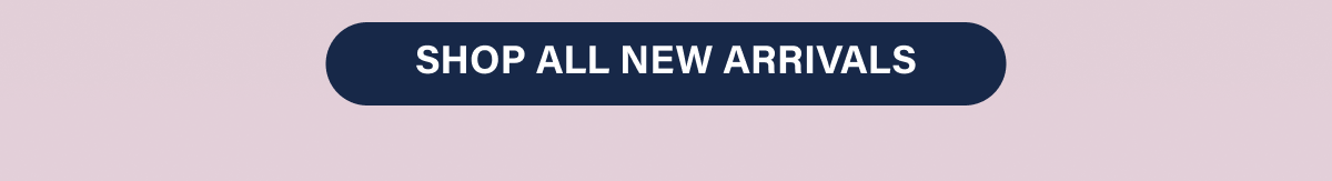 Shop All New Arrivals