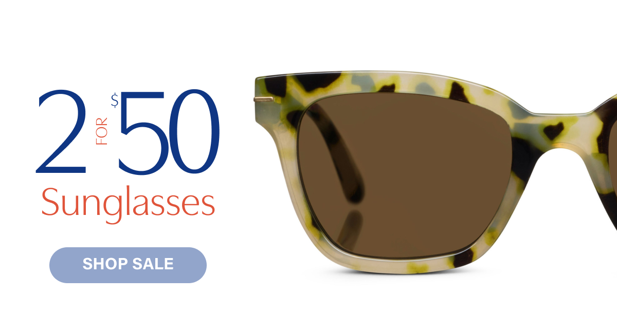 2 for $50 Sunglasses