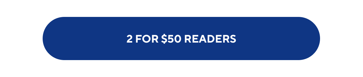 2 for $50 Readers