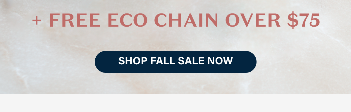 Shop Fall Sale Now