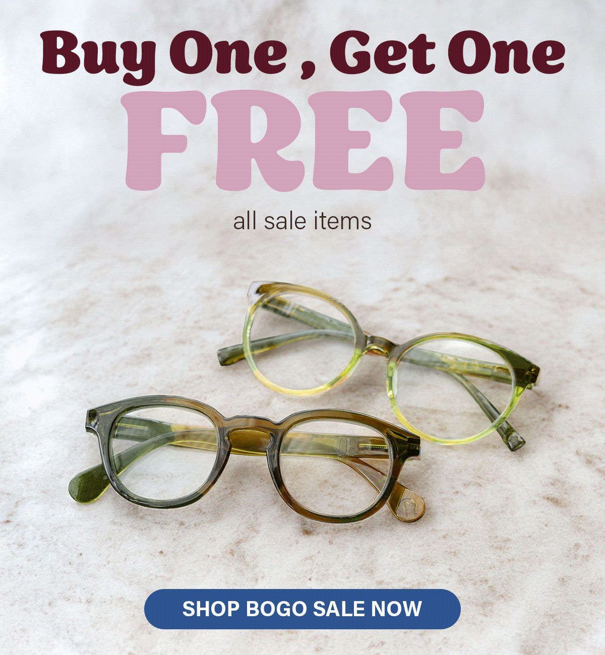 [ SHOP BOGO SALE NOW ]