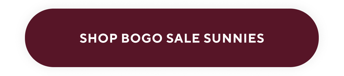 [ SHOP BOGO SALE SUNNIES ]