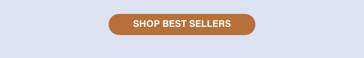 [ SHOP BEST SELLERS ]
