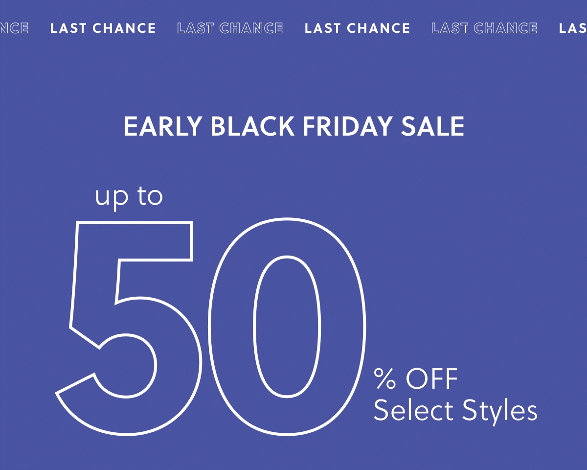 EARLY BLACK FRIDAY SALE