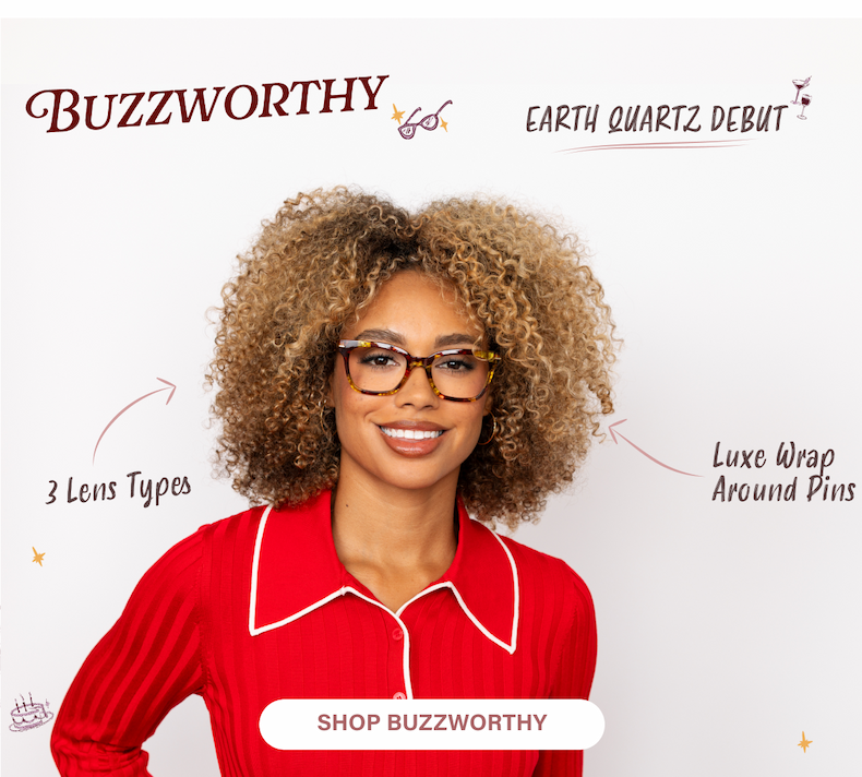 [ SHOP BUZZWORTHY ]