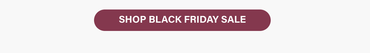 [ SHOP BLACK FRIDAY SALE ]