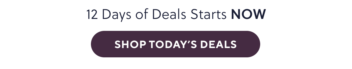 SHOP TODAY’S DEALS