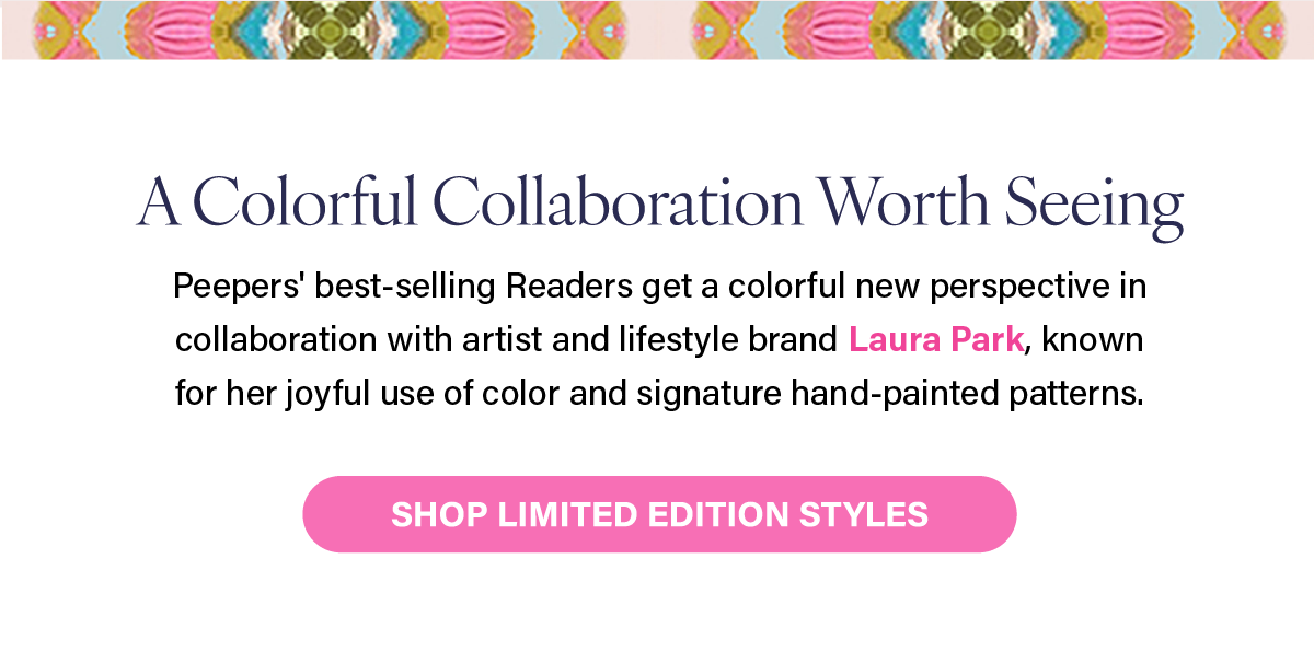 SHOP LIMITED EDITION STYLES