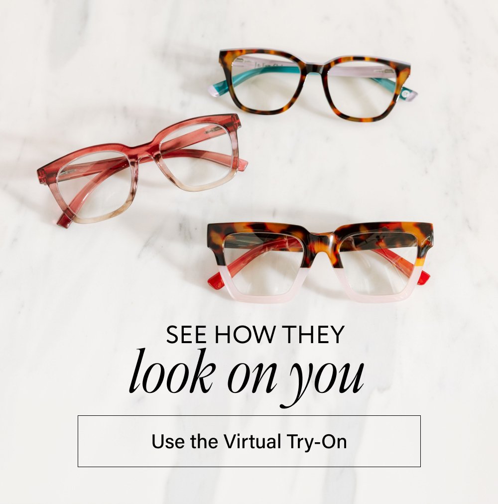 Spring 2026 brings eight new, limited edition styles across readers and sunglasses — each one designed to stand out on your display and move quickly off of it. See How They Look on You Use the Virtual Try-On