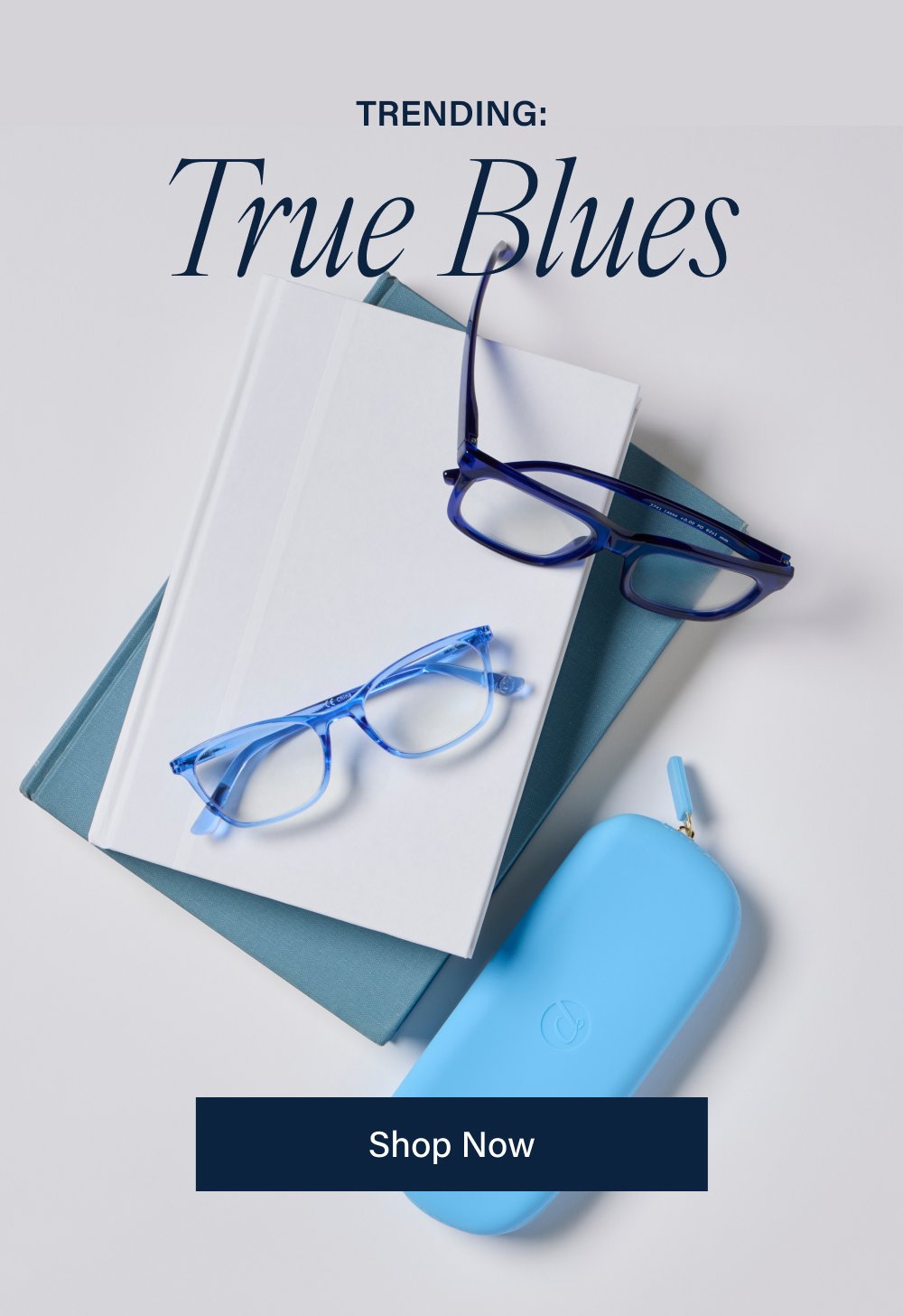 TRENDING: True Blues Shop Now