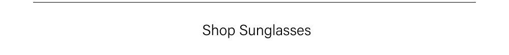 &nbsp;Shop Sunglasses
