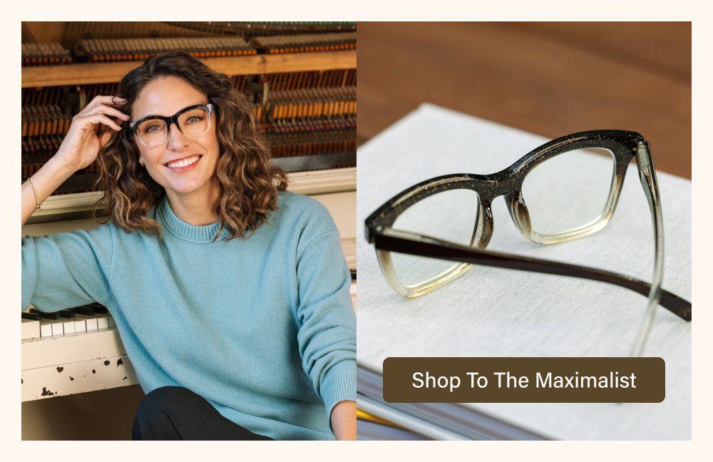 [ SHOP TO THE MAXIMALIST ]