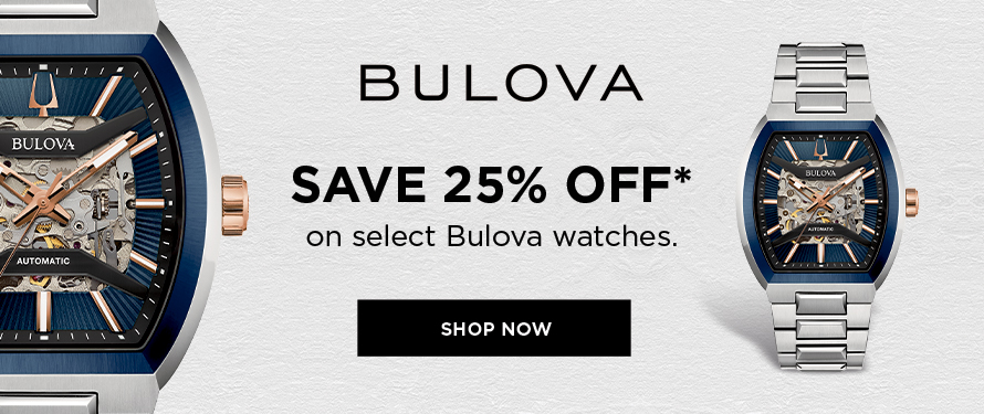 Save 25% off* select Bulova watches. Shop now.