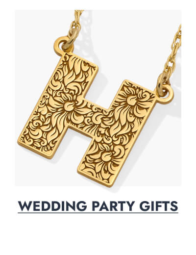 Click here to View Wedding Party Gifts