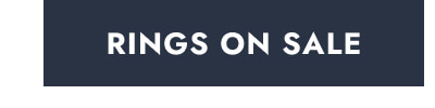 Click here to View Rings On Sale