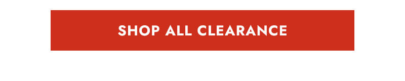 Click here to Shop All Clearance