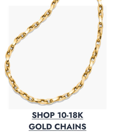 Click here to Shop 10K to 18K Gold Chains