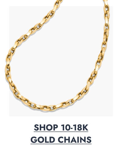 Click here to Shop 10 to 18K Gold Chains