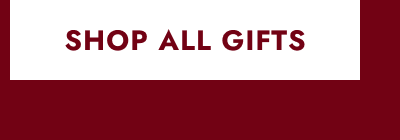Click here to shop all gifts
