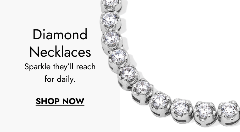 Click here to shop Diamond Necklaces. Sparkle they'll reach for daily.